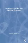 Foundations of Radical Political Economy cover