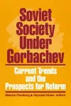 Soviet Society Under Gorbachev cover