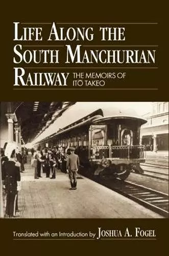 Life Along the South Manchurian Railroad cover