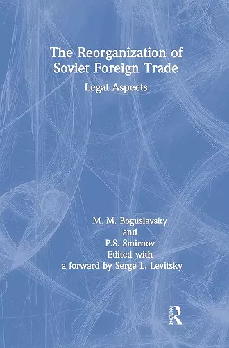 The Reorganization of Soviet Foreign Trade cover