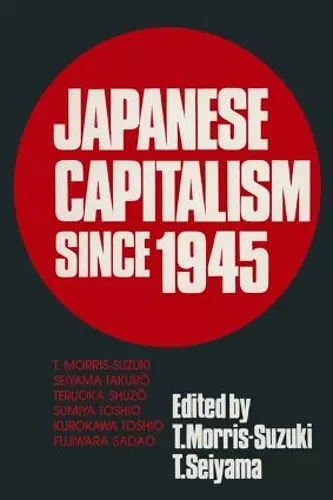 Japanese Capitalism Since 1945 cover