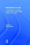 Revolution in Law: Contributions to the Legal Development of Soviet Legal Theory, 1917-38 cover