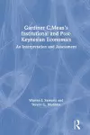 Gardiner C.Mean's Institutional and Post-Keynesian Economics cover