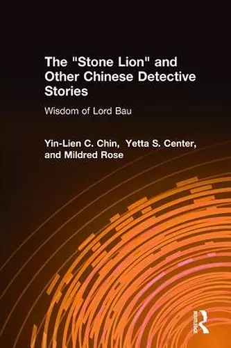 The Stone Lion and Other Chinese Detective Stories cover