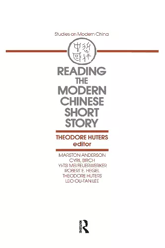 Reading the Modern Chinese Short Story cover