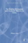 The Market Mechanism and Economic Reforms in China cover