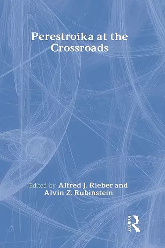Perestroika at the Crossroads cover