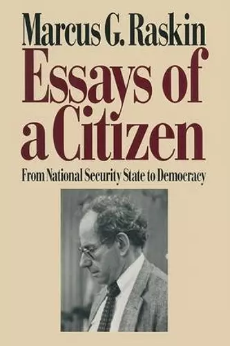 Essays of a Citizen: From National Security State to Democracy cover