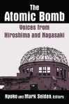 The Atomic Bomb: Voices from Hiroshima and Nagasaki cover