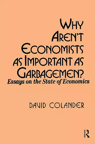 Why aren't Economists as Important as Garbagemen? cover