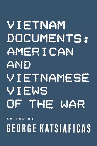 Vietnam Documents: American and Vietnamese Views cover