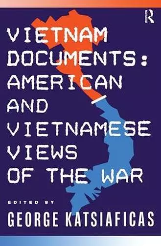 Vietnam Documents: American and Vietnamese Views cover