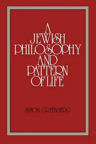 A Jewish Philosophy and Pattern of Life cover