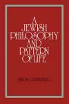 A Jewish Philosophy and Pattern of Life cover