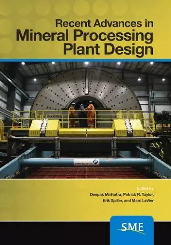 Recent Advances in Mineral Processing Plant Design cover