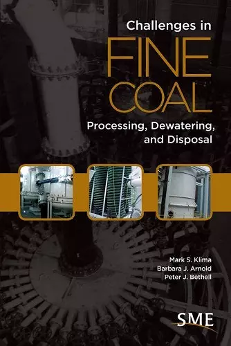 Challenges in Fine Coal Processing, Dewatering, and Disposal cover