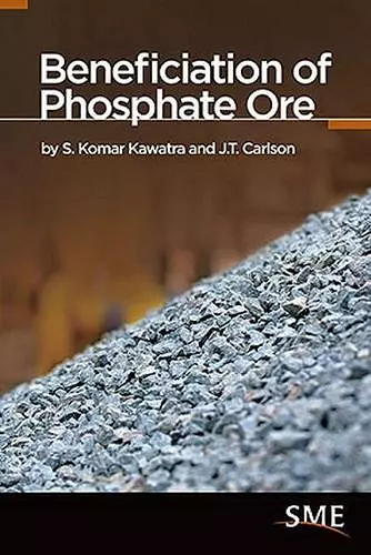 Beneficiation of Phosphate Ore cover