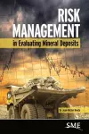 Risk Management in Evaluating Mineral Deposits cover