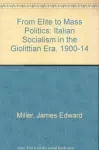 From Elite to Mass Politics cover