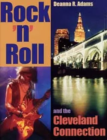 Rock 'n' Roll and the Cleveland Connection cover