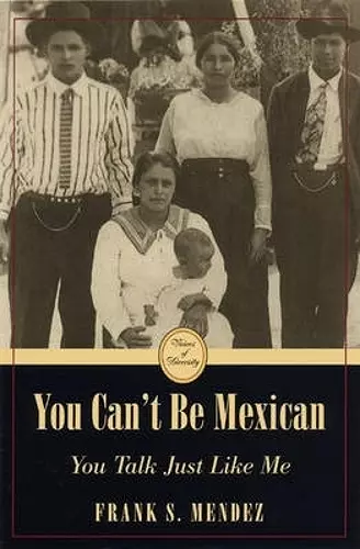You Can't Be Mexican cover