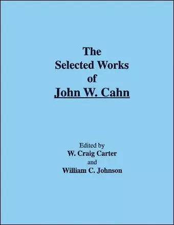 The Selected Works of John W. Cahn cover