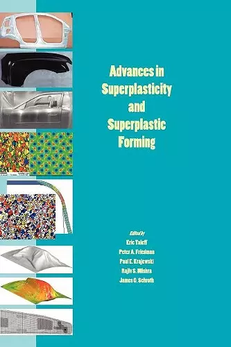 Advances in Superplasticity and Superplastic Forming cover