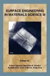 Surface Engineering in Materials Science III cover