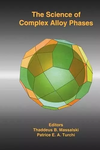 The Science of Complex Alloy Phases cover