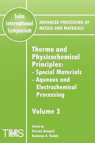 Advanced Processing of Metals and Materials (Sohn International Symposium) cover