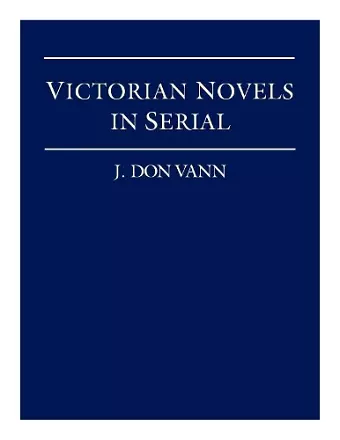 Victorian Novels in Serial cover