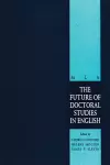 The Future of Doctoral Studies in English cover