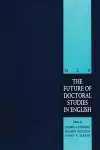 The Future of Doctoral Studies in English cover