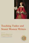 Teaching Tudor and Stuart Women Writers cover