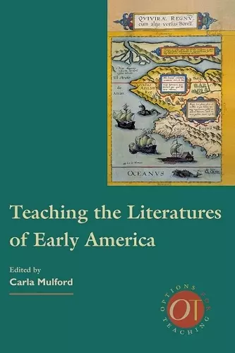 Teaching the Literatures of Early America cover