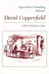 Approaches to Teaching Dickens' David Copperfield cover