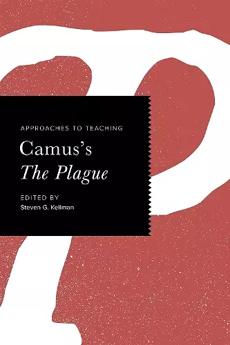 Approaches to Teaching Camus's The Plague cover
