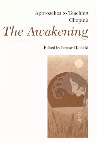 Approaches to Teaching Chopin's the Awakening cover