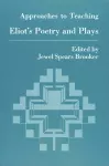 Approaches to Teaching Eliot Poetry and Plays cover