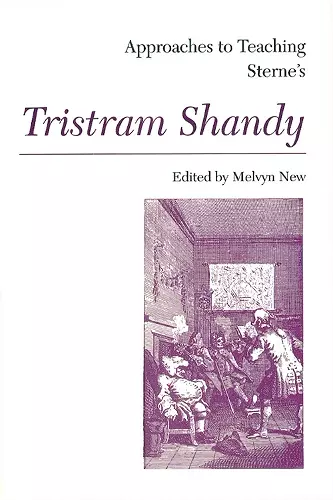 Approaches to Teaching Sterne's Tristram Shandy cover