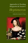 Approaches to Teaching Marguerite de Navarre's Heptemeron cover