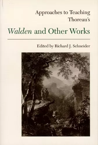 Approaches to Teaching Thoreau’s Walden and Other Works cover