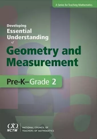 Developing Essential Understanding of Geometry and Measurement for Teaching Mathematics in Pre-K-Grade 2 cover