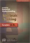 Developing Essential Understanding of Algebraic Thinking for Teaching Mathematics in Grades 3-5 cover