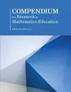 Compendium for Research in Mathematics Education cover