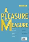 A Pleasure to Measure! cover