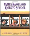 When Kangaroo Goes to School cover