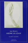 Jean Racine's Phedre on Stage. cover