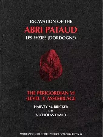 Excavation of the Abri Pataud, Les Eyzies (Dordogne) cover