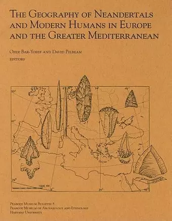 The Geography of Neandertals and Modern Humans in Europe and the Greater Mediterranean cover